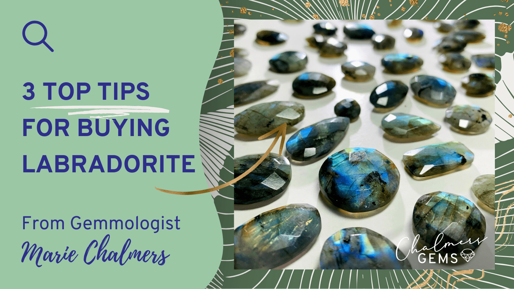 3 Top Tips From a Gemmologist to Consider When Purchasing Labradorite